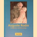 Auguste Rodin: Sculptures and Drawings door Gilles N&eacute;ret
