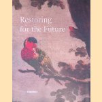Restoring for the Future: Rijksmuseum Amsterdam door Kees - and others Keijer