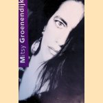 Mitsy Groenendijk: Gemengde techniek op papier = mixed media on paper door IJsbrand van Veelen