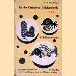 In de Chinese Lekkerbek: 110 wandelingen naar de Chinese keuken
W.M. Treichlinger
&euro;&nbsp;8,00