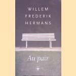 Au pair door Willem Frederik Hermans