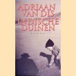 Indische duinen door Adriaan van Dis