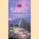 De terugkeer van de Inca: de profetie van de meesters van de Andes door Elizabeth B. Jenkins