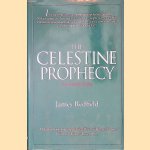 The Celestine Prophecy: An Adventure door James Redfield