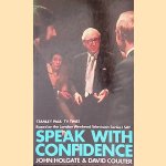 Speak with Confidence door John Holgate e.a.