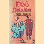 1066 and All that door Walter Carruthers Sellar e.a.