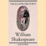 The Illustrated Poets: William Shakespeare door Peter Porter