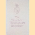 The Shakespeare Stratford Anthology door Levi Fox