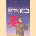Het geheugenpaleis van Matteo Ricci: De missie van een Jezuiet in China, 1552 - 1610 door Jonathan Spence