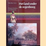 Het land onder de regenboog: De geschiedenis van Indonesi&euml; door Mochtar Lubis