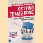 Getting teams done: Een praktische methode voor teamproductiviteit door Diederick Janse e.a.