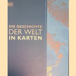 Die Geschichte der Welt in Karten: Mit einem Vorwort von Prof. Karen Radner
Prof. Karen Radner
&euro;&nbsp;30,00