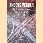 Anders verder: 24 schrijvers over een wereld na corona door Ron van Es