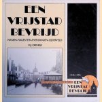 Een vrijstad bevrijd: Vianen - Hagestein - Everdingen - Zijderveld: 1945 - 1995: De bevrijding in woord en beeld.
Ververs M.J.
&euro;&nbsp;8,00