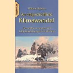 Der erdgeschichtliche Klimawandel: Den wahren Ursachen von Klimaschwankungen auf der Spur door Wilhelm B&ouml;lsche