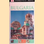 Bulgaria door DK Eyewitness Travel Guide