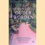 Ouder worden door Elke Heidenreich