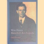 Slauerhoff: een biografie door Wim Hazeu