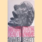 Imagination dead imagine
Samuel Beckett
€ 12,50 Imagination dead imagine
Samuel Beckett
€ 12,50
