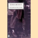 The Expelled and Other Novellas door Samuel Beckett