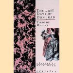 The Last Days of Don Juan
Tirso de Molina
€ 6,00 The Last Days of Don Juan
Tirso de Molina
€ 6,00