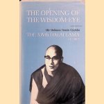 The Opening of the Wisdom-eye and the History of the Advancement of Buddhadharma in Tibet door His Holiness Tenzin Gyatsho The XIVth Dalai Lama of Tibet