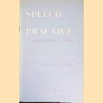 Speech in Practice: Speech Exercises For Seniors door Christabel Burniston