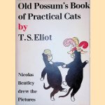 Old Possum's Book of Practical Cats door T.S. Eliot e.a.