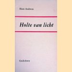 Holte van licht: gedichten
Hans Andreus
€ 8,00 Holte van licht: gedichten
Hans Andreus
€ 8,00