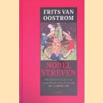Nobel streven: Het onwaarschijnlijke maar waargebeurde verhaal van ridder Jan van Brederode
Frits van Oostrom
&euro;&nbsp;9,00