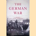 The German War: A Nation Under Arms, 1939&ETH;1945 door Nicholas Stargardt
