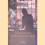 Molotovs toverlantaarn: Een reis door de Russische geschiedenis door Rachel Polonsky