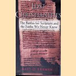 The Lost Christianities: The Battles for Scripture and the Faiths We Never Knew door Bart D. Ehrman