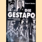 Die Gestapo: Hitlers Geheimpolizei 1933-1945 door Rupert Butler