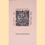 Vande Druckerije: dialoog over het boekdrukken, toegeschreven aan Christoffel Plantijn, in een anonieme bewerking uit het laatste decennium van de zestiende Eeuw door Bert van Selm