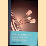 Effectief mondeling communiceren in drie stappen door Darwin Frieser