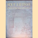Het Leidse prentenkabinet: De geschiedenis van de verzamelingen door J. - en anderen Bolten