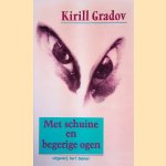 Met schuine en begerige ogen
Kirill Gradov
€ 6,00 Met schuine en begerige ogen
Kirill Gradov
€ 6,00