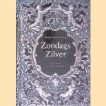 Zondags zilver. drie eeuwen versierde kerkboekjes door Bernard van Noordwijk