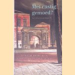 Met rustig gemoed? Het Koninklijk Oudheidkundig Genootschap tijdens de Duitse bezetting door Willem van Bennekom