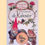 Leven en werken van de Kabouter door Rien Poortvliet e.a.