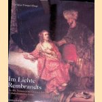 Im Lichte Rembrandts: das Alte Testament im Goldenen Zeitalter der niederlandischen Kunst door Christian T&uuml;mpel