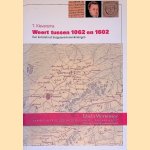 Weert tussen 1062 en 1602: een kroniek uit burgemeestersrekeningen door T. Klaversma