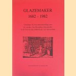 Glazemaker 1682-1982: Catalogus bij een tentoonstelling over de vertaler Jan Hendriksz Glazemaker in de Universiteitsbibliotheek van Amsterdam door Marja Keyser