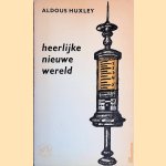 Heerlijke nieuwe wereld
Aldous Huxley
€ 8,00 Heerlijke nieuwe wereld
Aldous Huxley
€ 8,00