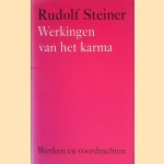 Werkingen van het karma door Rudolf Steiner