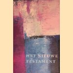 Het nieuwe testament door Ton Besterveld