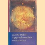 Egyptische mythen en mysteri&euml;n: Egypte in relatie tot onze tijd
Rudolf Steiner
&euro;&nbsp;25,00
