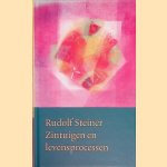 Zintuigen en levensprocessen door Rudolf Steiner