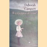 Wij knippen de wind: Notities van een overgrootmoeder door Deborah Campert